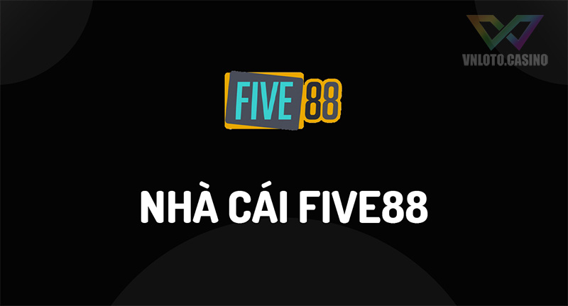 Giới thiệu nhà cái Five88